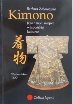 Kimono Jego dzieje i miejsce w japońskiej kulturze
