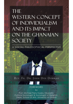 The Western Concept of Individualism and its Impact on the Ghanaian