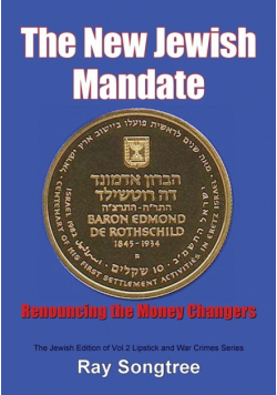 The New Jewish Mandate (Vol. 2, Lipstick and War Crimes Series)