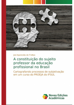 A constituição do sujeito professor da educação profissional no Brasil