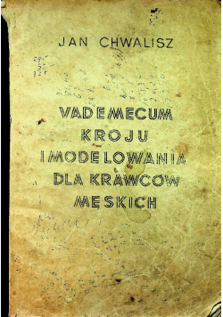 Vademecum kroju i modelowania dla krawców męskich