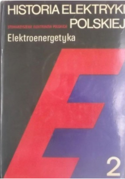 Historia elektryki polskiej Elektroenergetyka 2