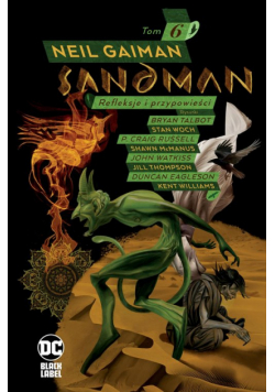 Sandman Refleksje i przypowieści Tom 6