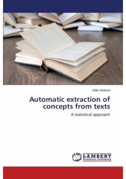 Automatic extraction of concepts from texts