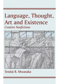 Language, Thought, Art & Existence