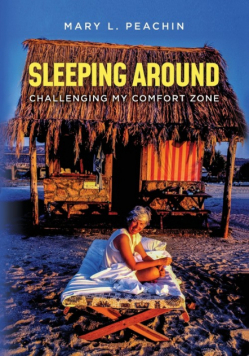 Sleeping Around .... Challenging My Comfort Zone