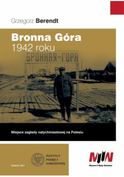 Bronna Góra 1942 roku