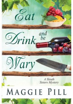 Eat, Drink, and Be Wary