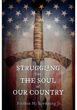 Struggling for the Soul of Our Country