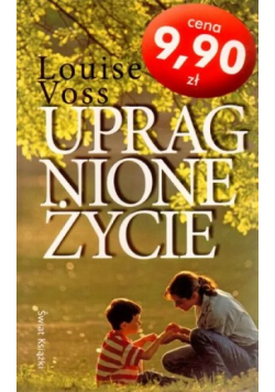 Upragnione życie