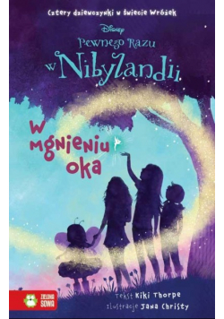 Pewnego razu w Nibylandii Tom 1 W mgnieniu oka
