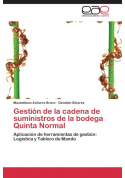 Gestión de la cadena de suministros de la bodega Quinta Normal