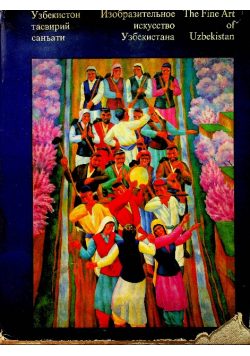 The Fine Art of Uzbekistan