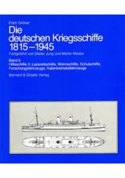 Die deutschen Kriegsschiffe 1815 - 1945