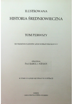 Ilustrowana historia średniowieczna Tom  I