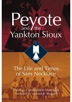 Peyote and the Yankton Sioux