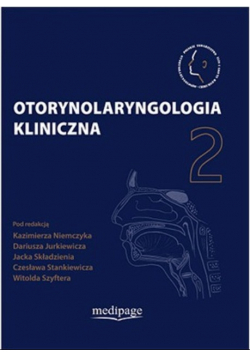 Otorynolaryngologia kliniczna tom 2