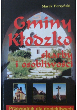 Gminy Kłodzko Skarby i osobliwości