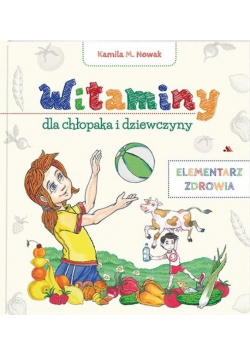 Witaminy dla chłopaka i dziewczyny Elementarz