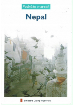 Podróże marzeń. Nepal
