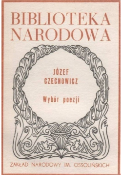 Czechowicz Wybór poezji