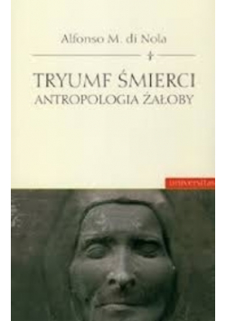 Tryumf śmierci antropologia żałoby