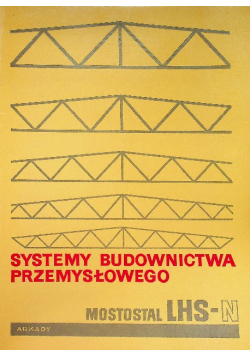 Systemy budownictwa przemysłowego Mostostal LHS 0