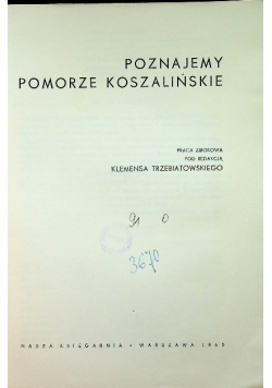 Poznajemy Pomorze Koszalińskie
