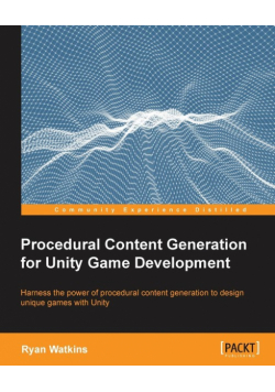 Procedural Content Generation for Unity Game Development