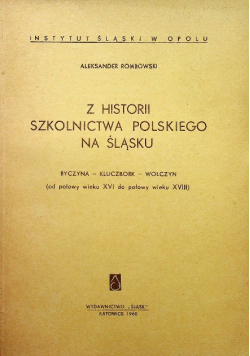 Z Historii Szkolnictwa Polskiego na Śląsku