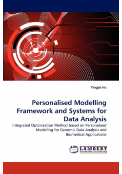 Personalised Modelling Framework and Systems for Data Analysis