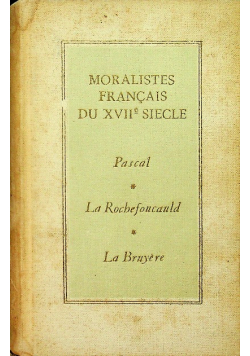 Pascal La Rochefoucauld La Bruyere