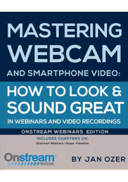 Mastering Webcam and Smartphone Video