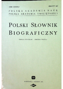 Polski słownik biograficzny tom XXXIX / 3 zeszyt 162