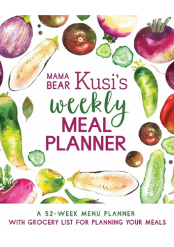 Mama Bear Kusi's Weekly Meal Planner