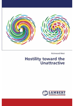 Hostility Toward the Unattractive