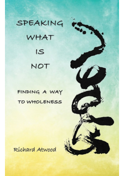 Speaking What Is Not