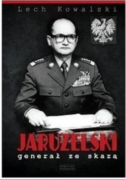 Jaruzelski Generał ze skazą z CD