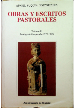 Obras y escritos pastorales Volumen III