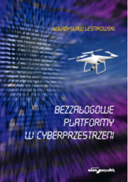 Bezzałogowe platformy w cyberprzestrzeni