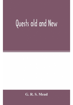 Quests old and new