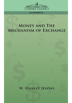 Money and the Mechanism of Exchange