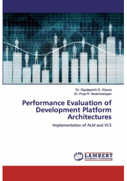 Performance Evaluation of Development Platform Architectures