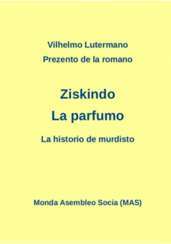 Prezento de la romano Ziskindo "La parfumo"