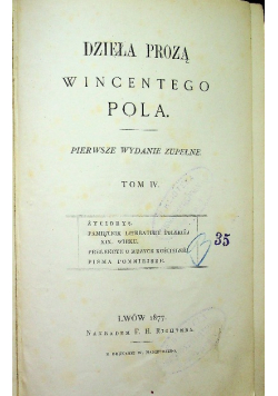 Dzieła prozą Wincentego Pola 1877 r. tom IV