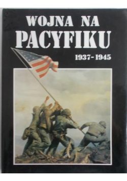Wojna na Pacyfiku 1937 do 1945