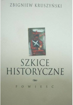 Szkice historyczne