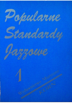 Popularne Standardy Jazzowe Cz I