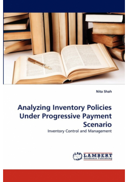 Analyzing Inventory Policies Under Progressive Payment Scenario