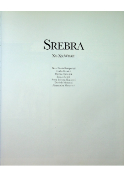 Srebra XV  XX wieku